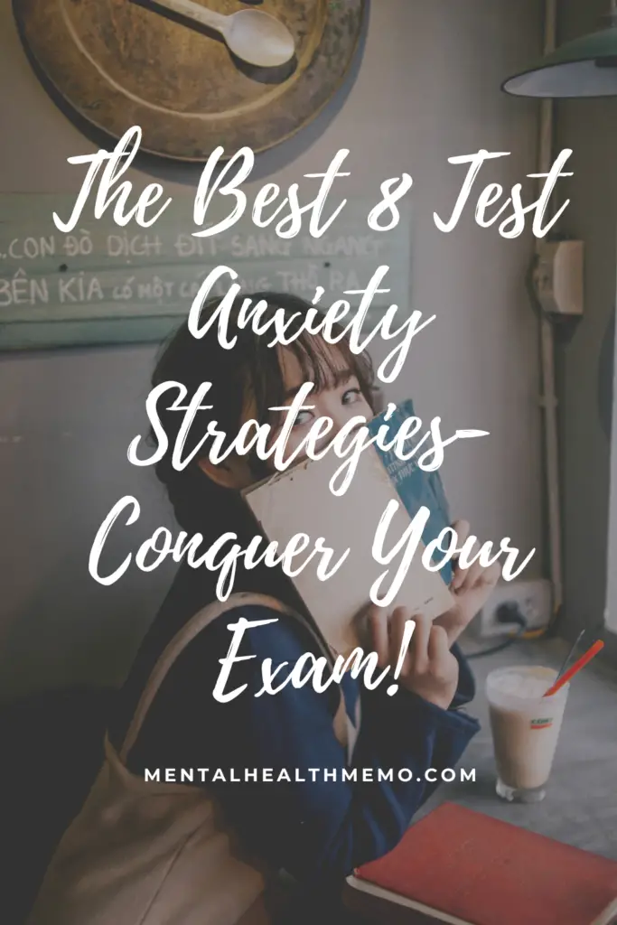 Pin: The Best 8 Test Anxiety Strategies- So you can Conquer Your Exam